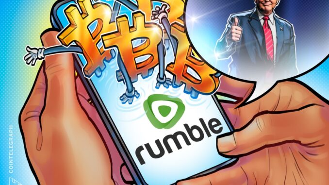 Rumble embraces Trump-era crypto strategy with $17M BTC purchase