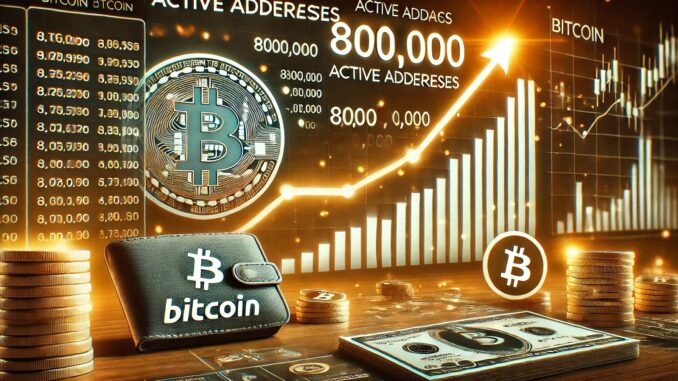 Bitcoin Active Addresses Surge Past 800K – New Wave Of Bitcoin Active Addresses Surge Past 800K – New Wave Of Demand Incoming?