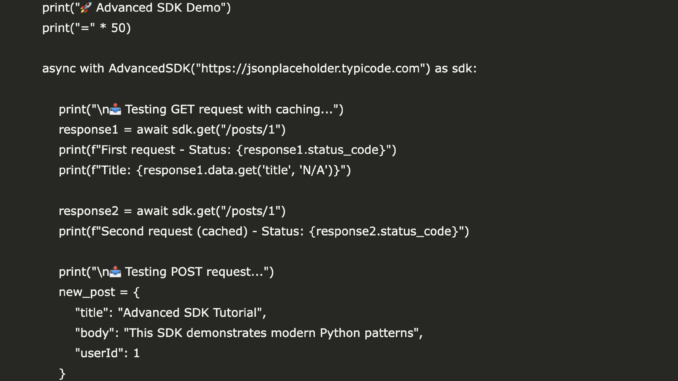 A Coding Guide to Build a Production-Ready Asynchronous Python SDK A Coding Guide to Build a Production-Ready Asynchronous Python SDK with Rate Limiting, In-Memory Caching, and Authentication