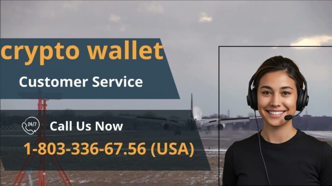 Crypto Wallet Customer Service full Support Explained | Your Full Contact Guide