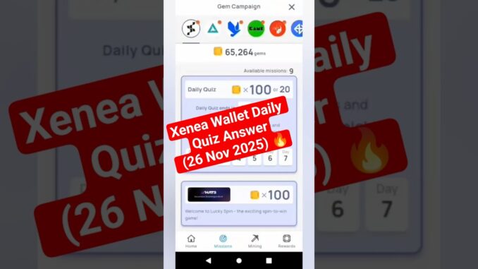 Xenea Wallet Daily Quiz Answer (26 Nov 2025) 🔥 | Free Crypto Mining 2025 | #xeneawallet #xenea