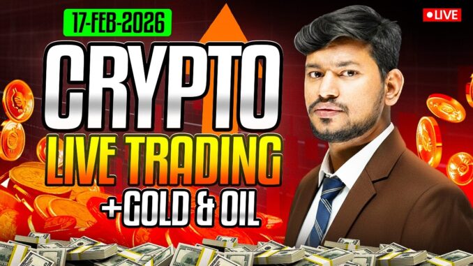Live Trading : Crypto and Gold  | 17 FEB  - IITian Trader #cryptotrading