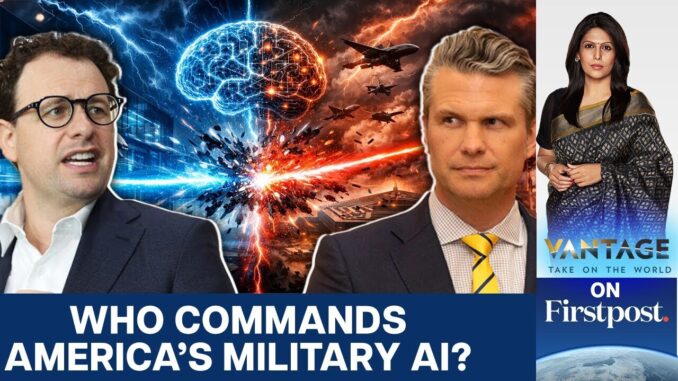 Pentagon vs Anthropic: The Battle Over AI Guardrails | Vantage with Palki Sharma | N18G