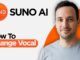 How to Change Vocal In Suno AI (2026 Full Guide)