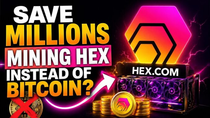 HEX Vs Bitcoin Mining