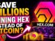 HEX Vs Bitcoin Mining