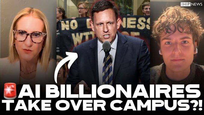 IHIP News: MAGA AI Billionaires INFILTRATING College Campuses?! Insider EXPOSES ALL!!
